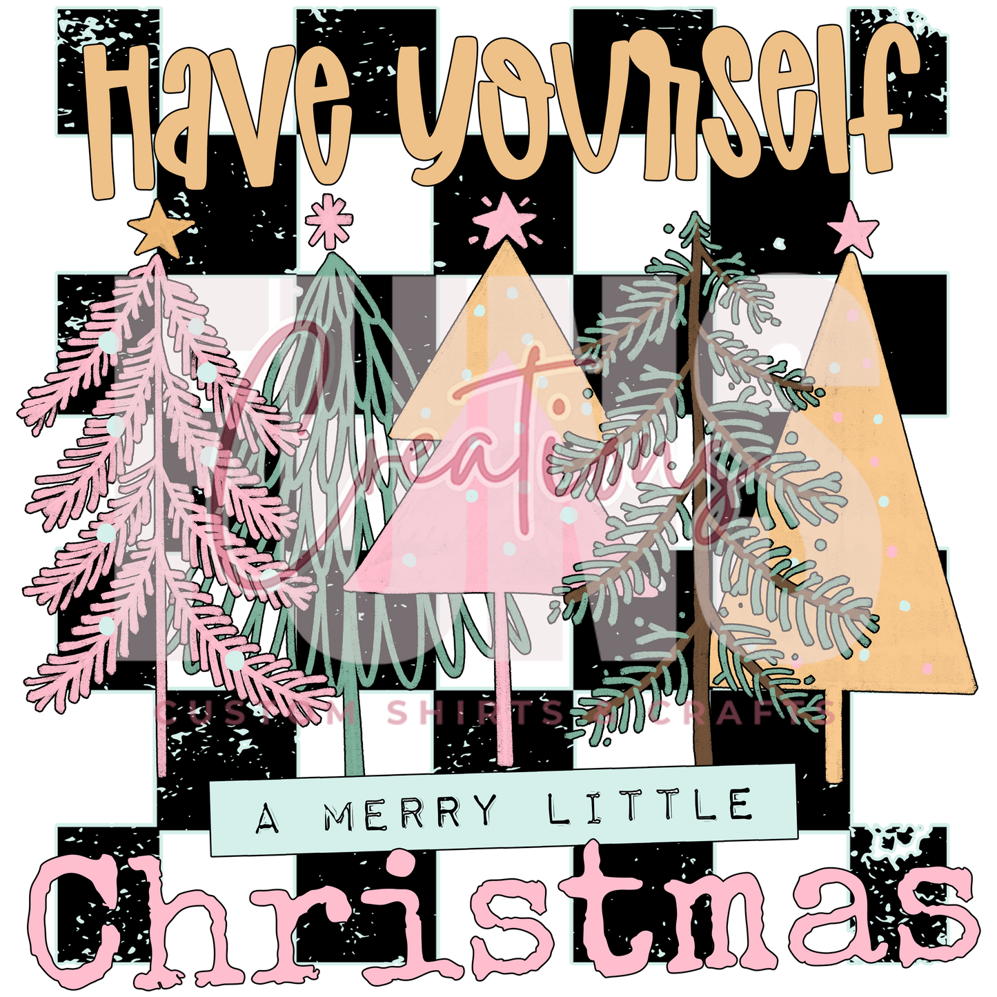 Have Yourself A Merry Little Christmas DTF Transfer