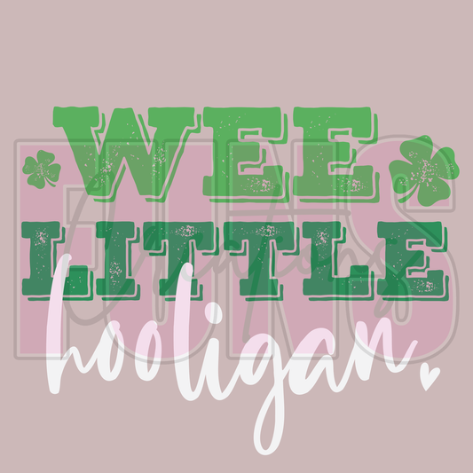 Wee Little Hooligan DTF Transfer