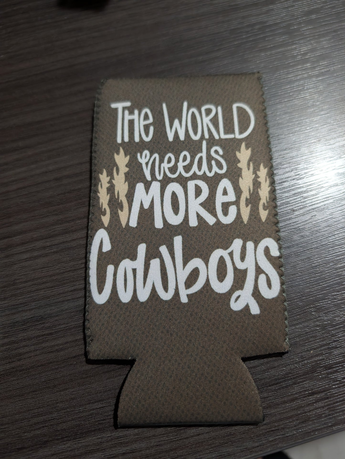 Need More Cowboys Koozie