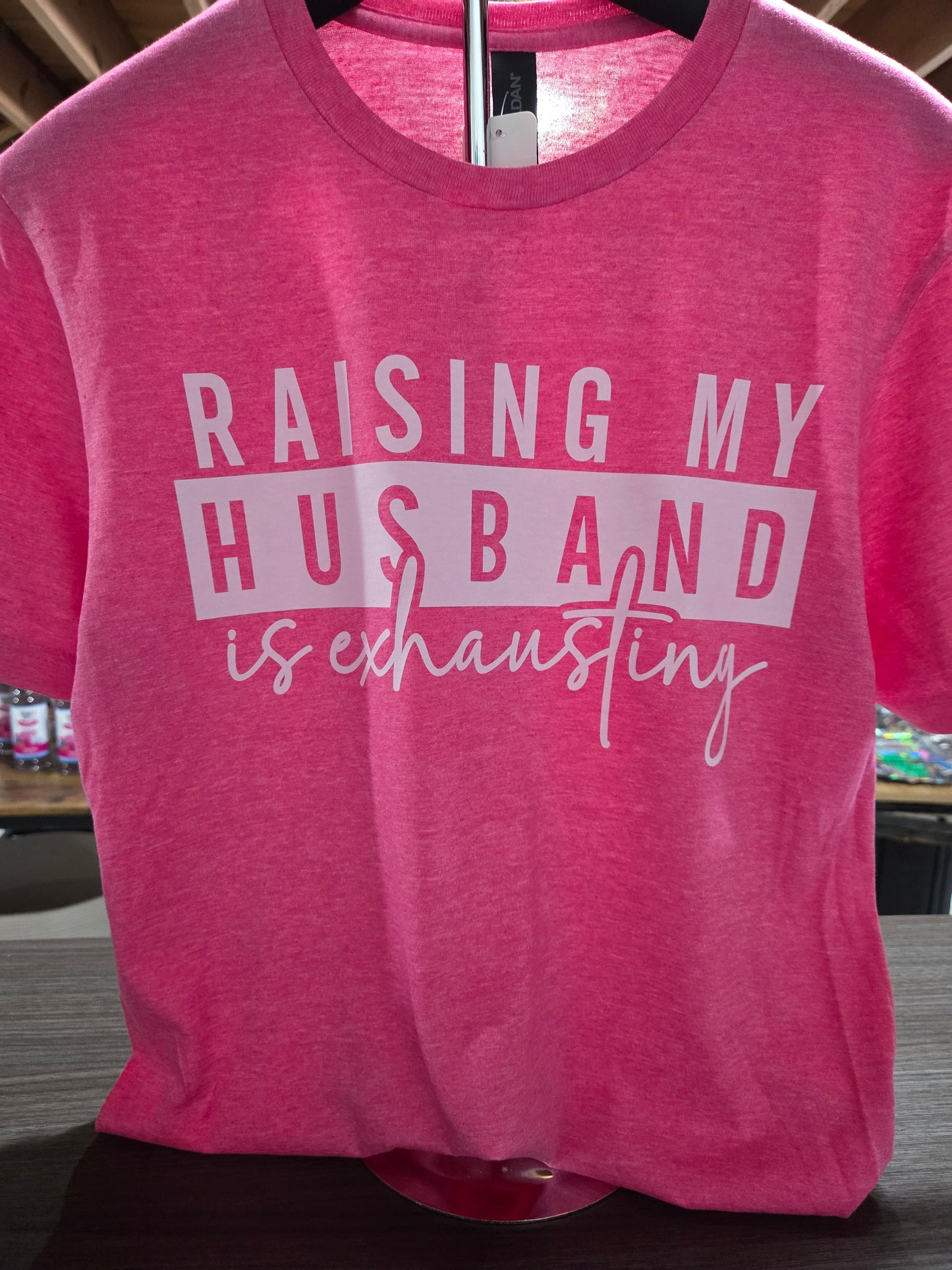 Raising My husband Tee