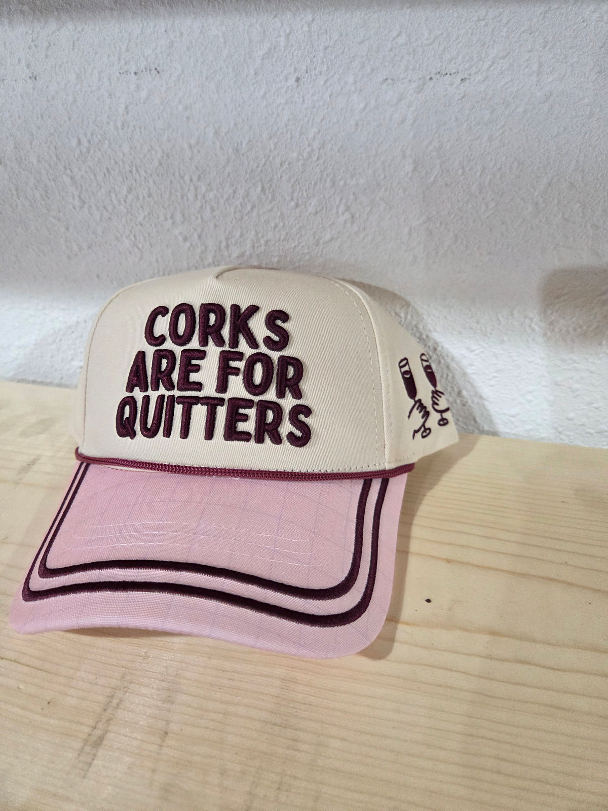 Corks Are For Quitters
