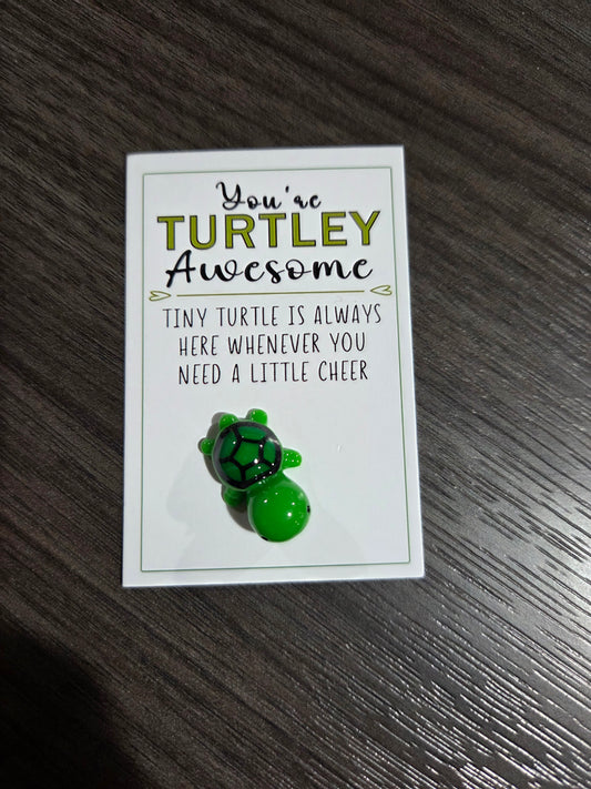 You're TURTLEY Awesome