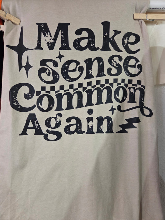 Make Sense Common Tee