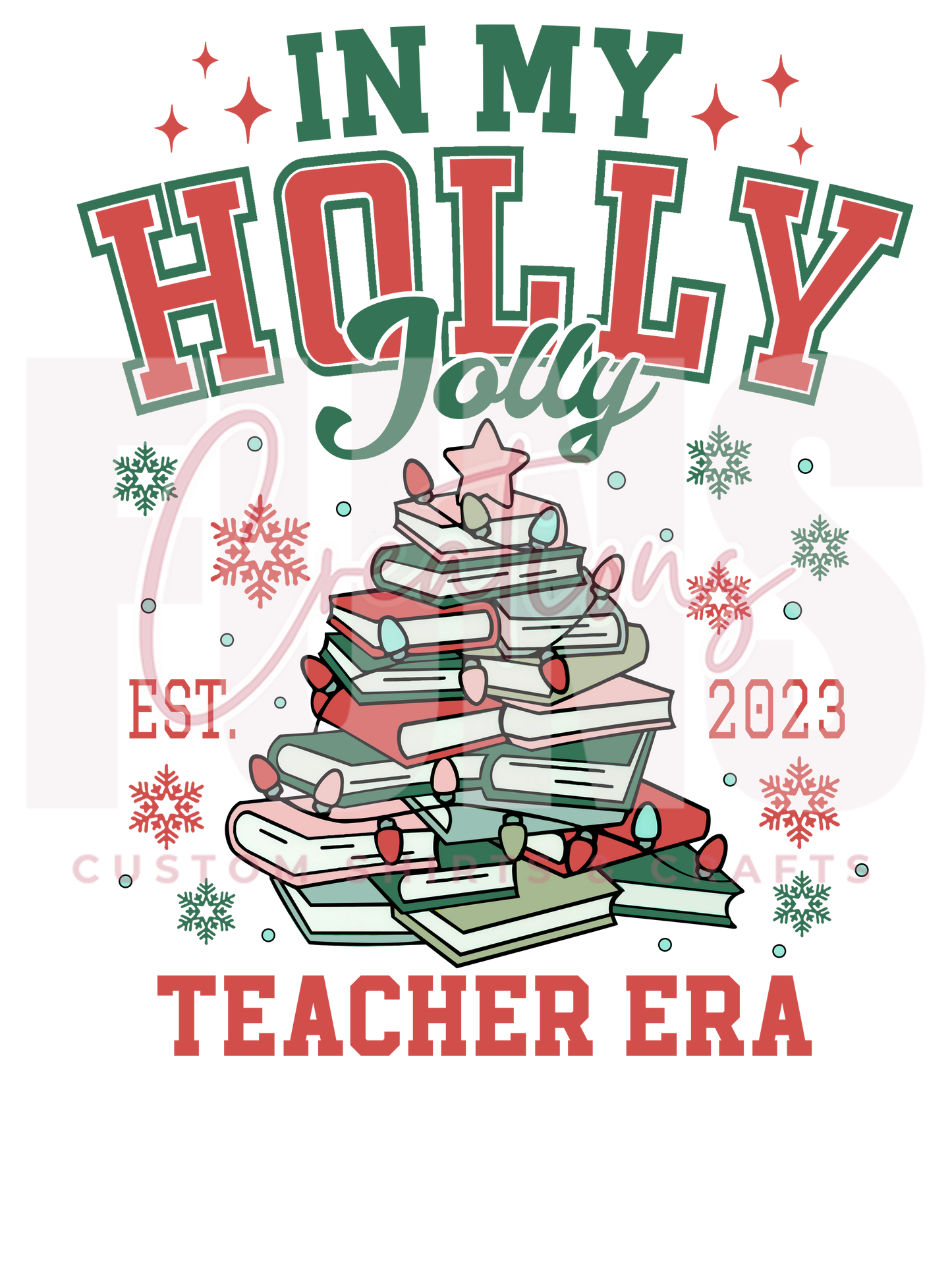 Holly Jolly Teacher Era DTF Transfer