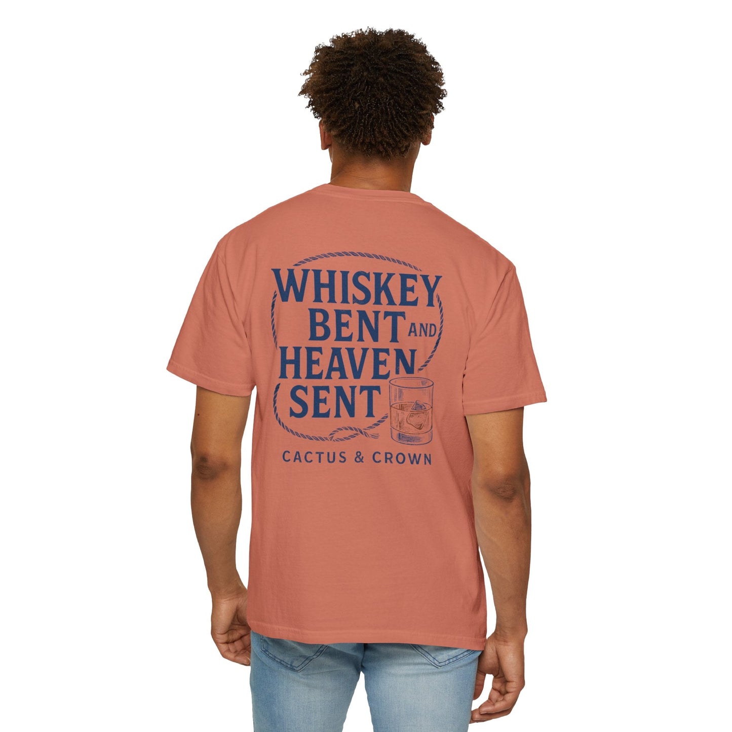 WHISKEY BENT & HEAVEN SENT