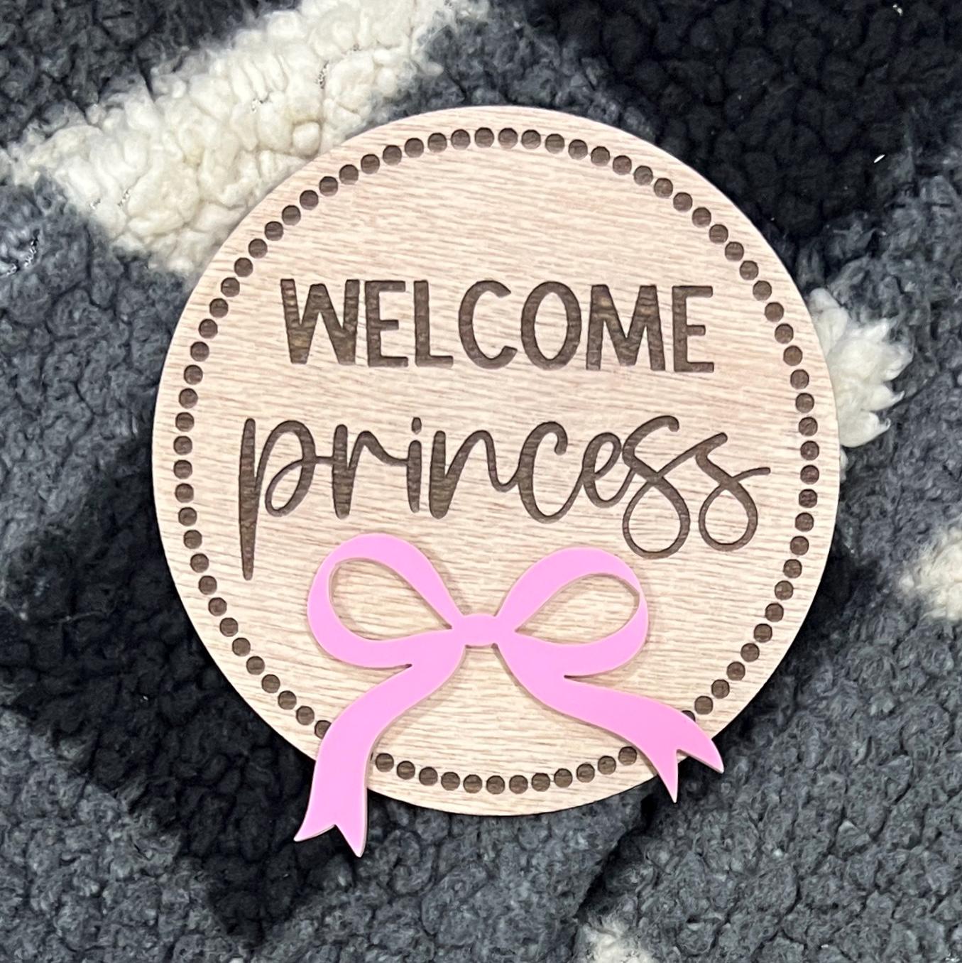 Anncmnt: Welcome Princess