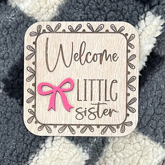 Announcement: Welcome Little Sister