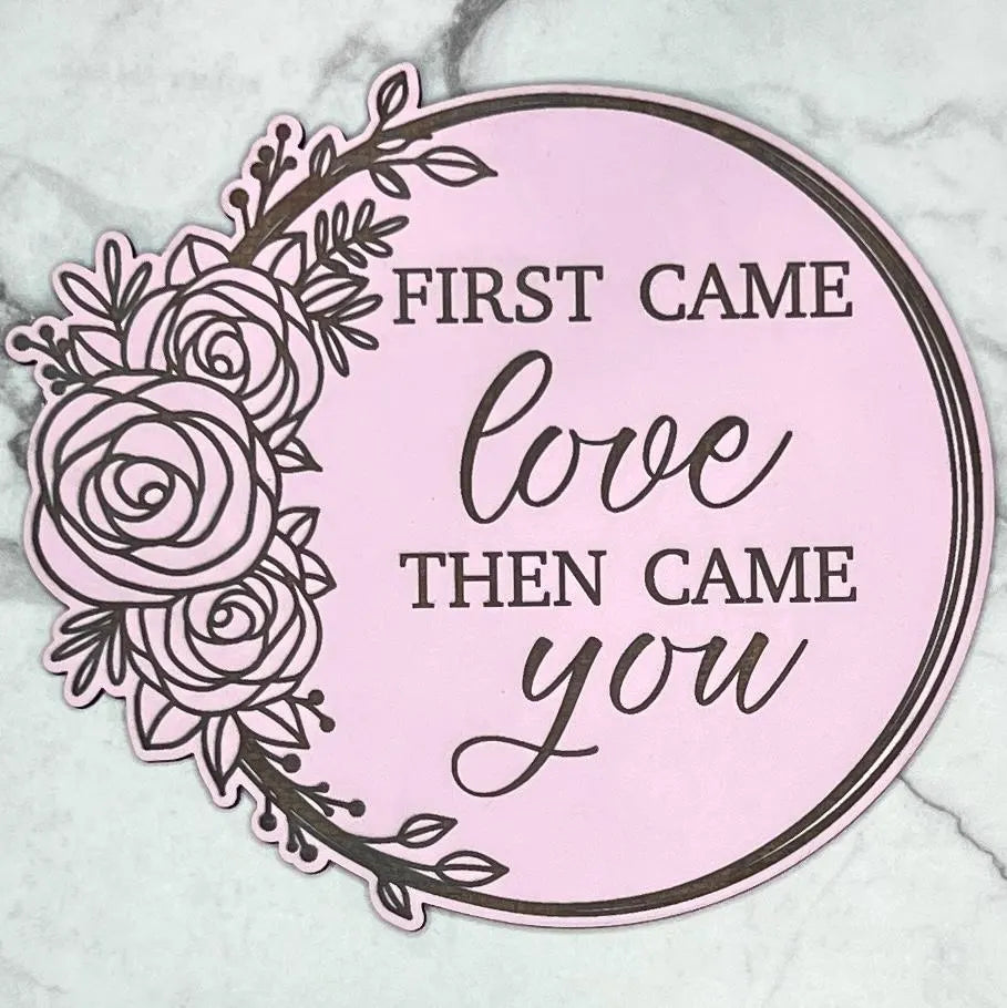 Announcement: First Came Love Then Came You