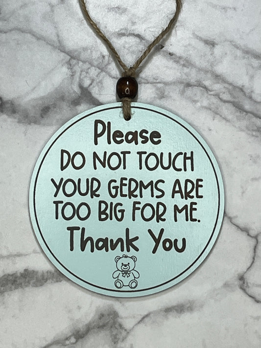 Announcement:  Pls Do Not Touch