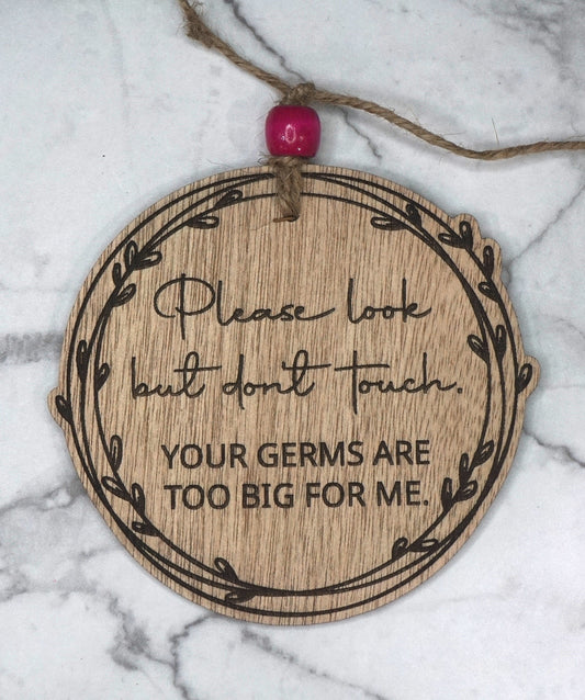 Announcement: Look But Don't Touch