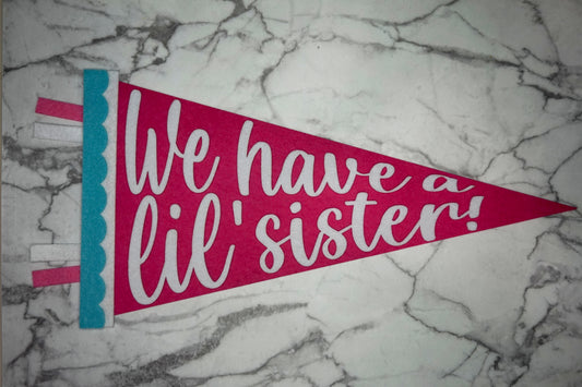 Pennant: We Have A Lil' Sister