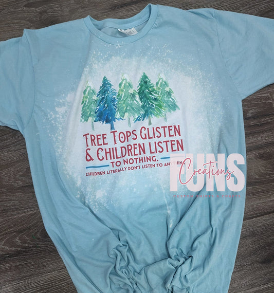 Tree Tops Glisten Children Listen