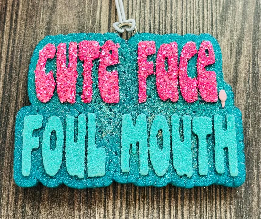 Cute Face Foul Mouth- Champ. Toast