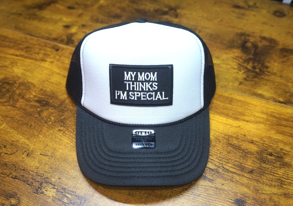 Hat: My Mom Thinks I'm Special