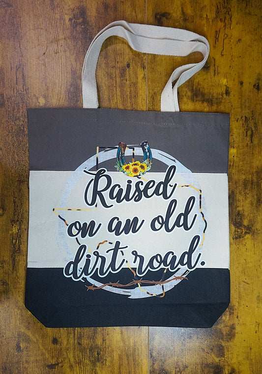 Tote: Raised On An Old Dirt Road