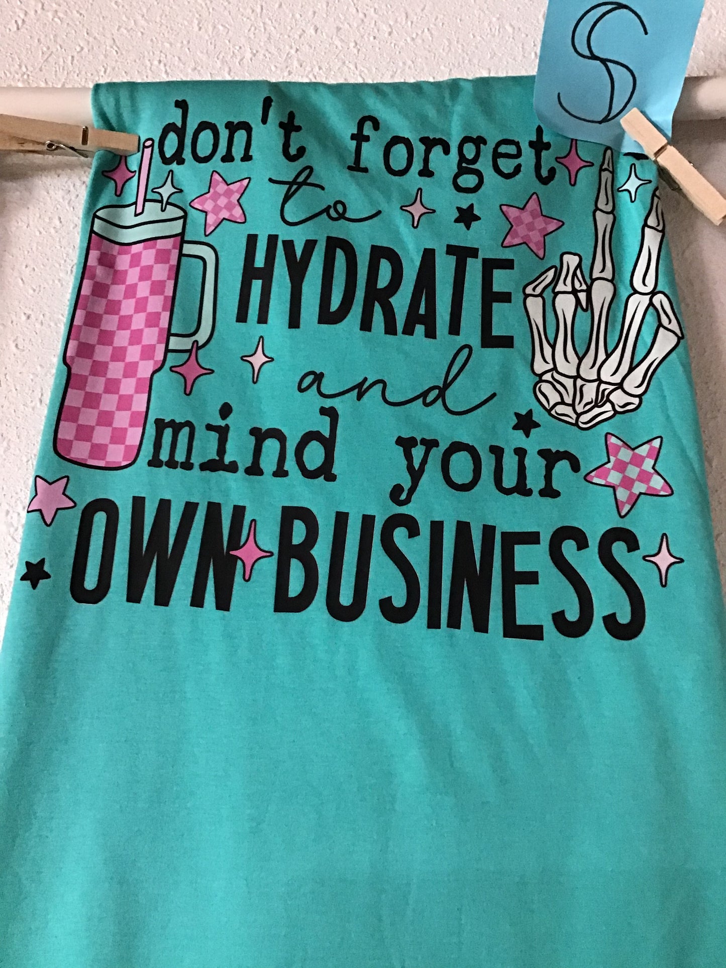 Don't Forget To Hydrate Tee