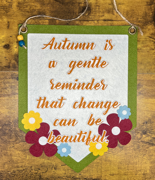 Pennant: Autumn/Gentle Reminder