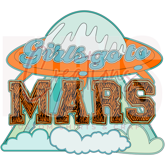 Girls Go To Mars DTF Transfer