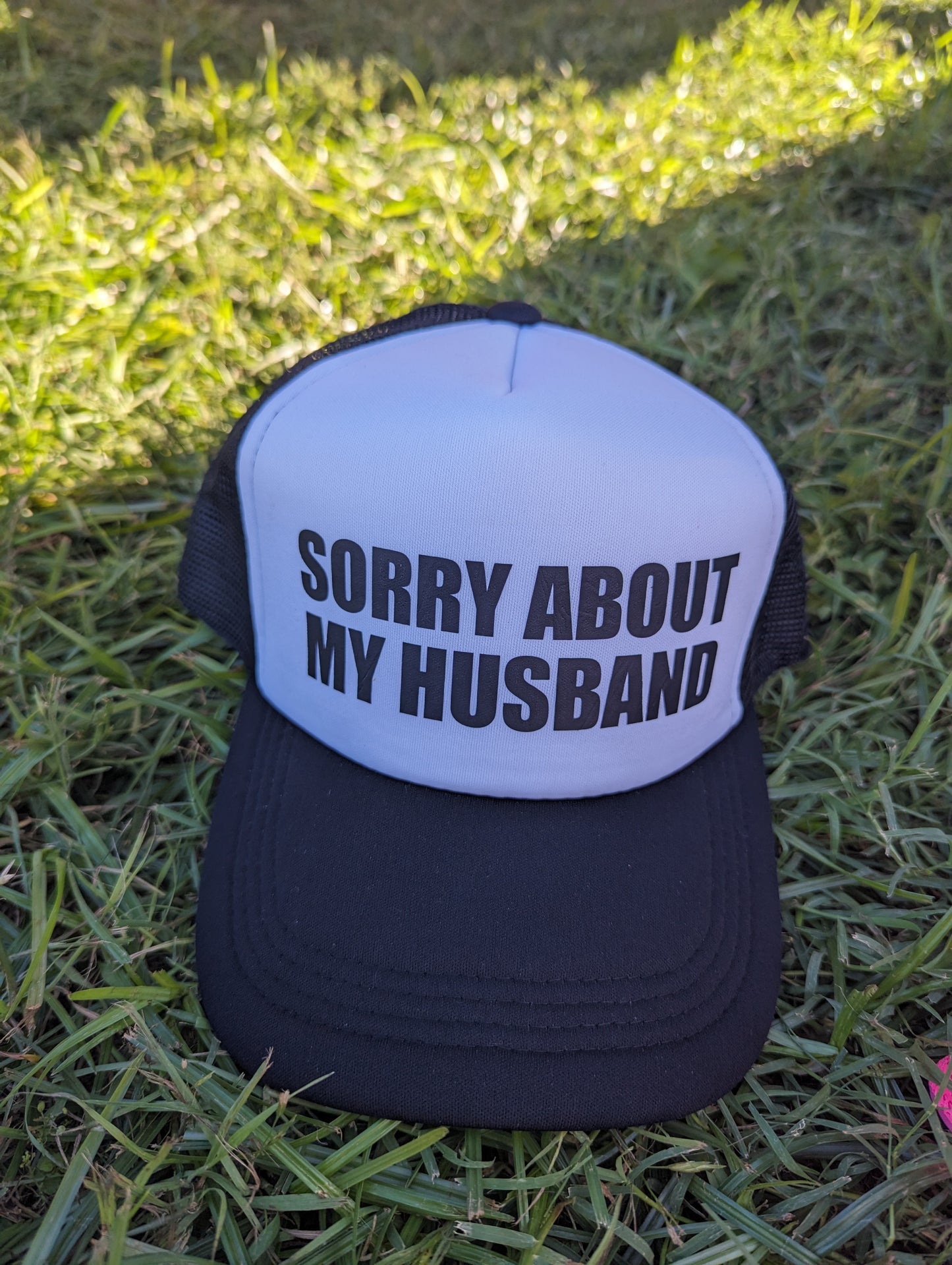 Sorry About My Husband Trucker Hat