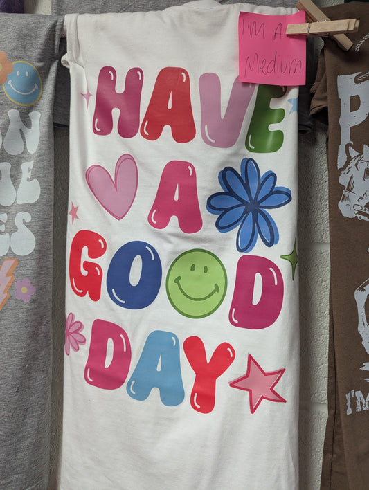 Have A Good Day