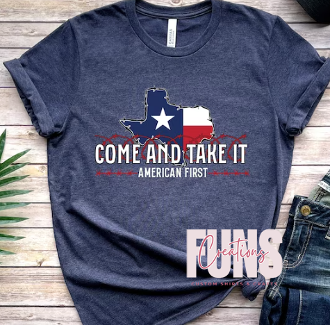 Come And Take It Texas