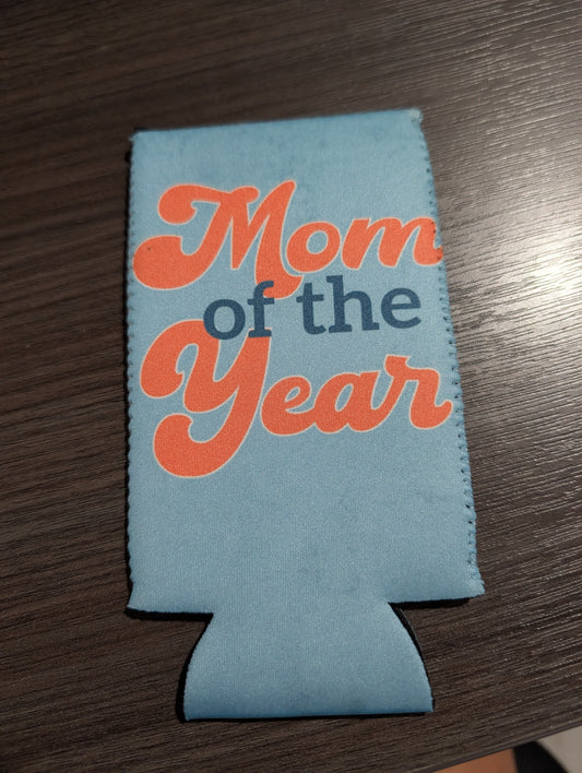 Mom of the Year Koozie