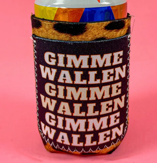 Gimmie Wallen Koozie