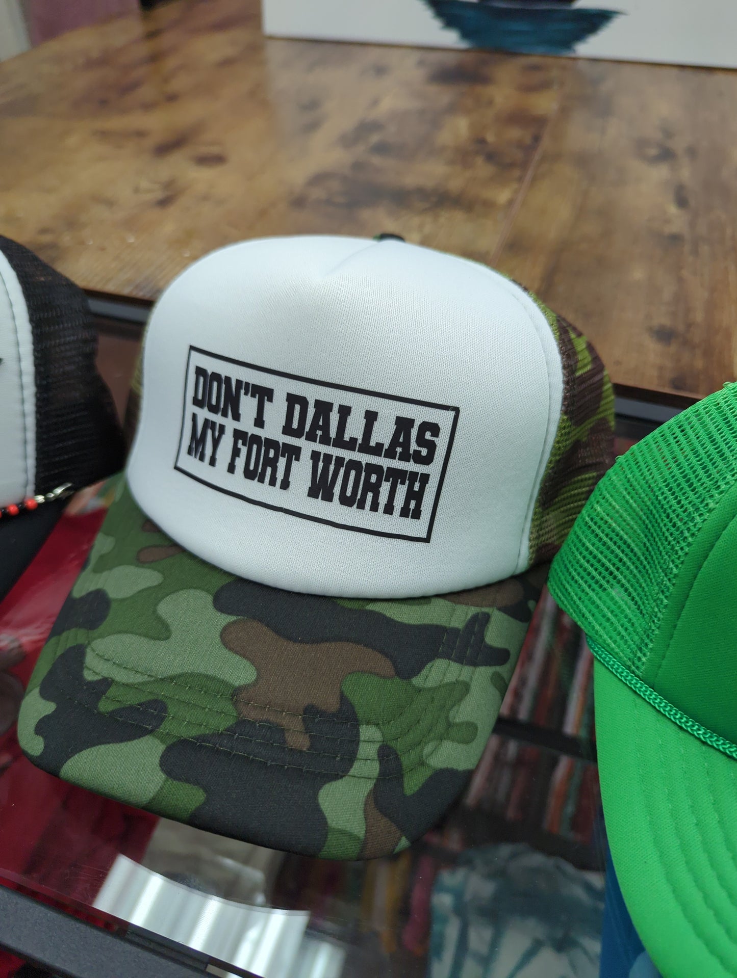 Don't Dallas My Fort Worth Hat