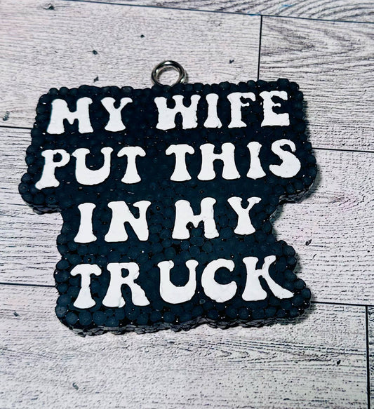 My Wife Truck - Black Ice
