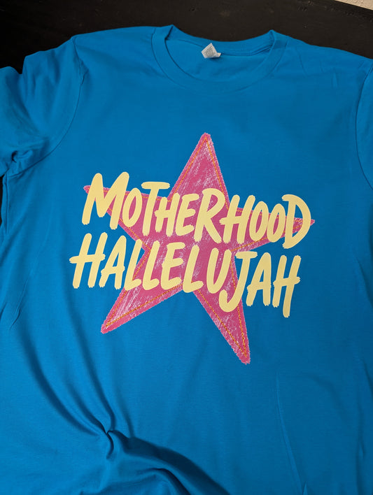 Motherhood Hallelujah