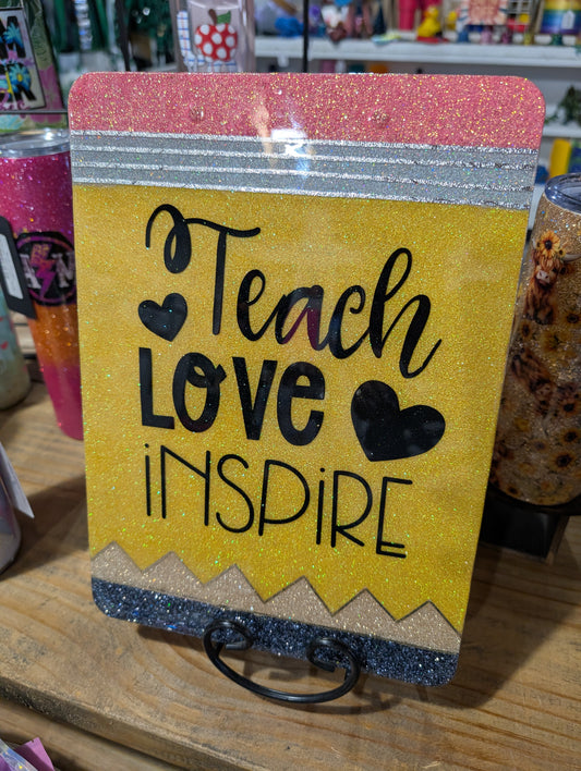 Teach Love Inspire Clipboard
