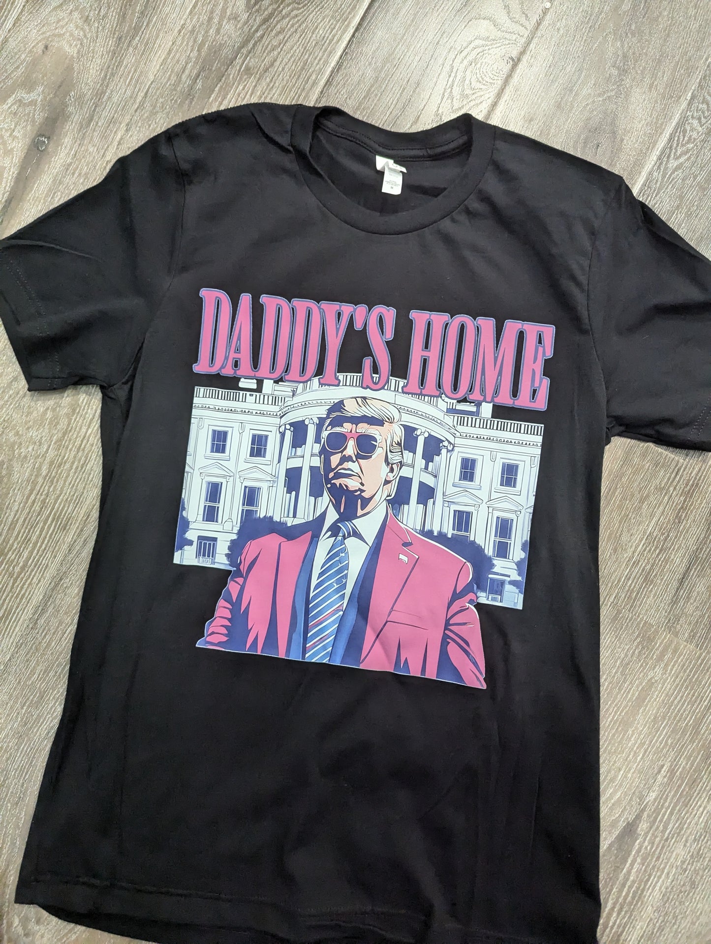 Daddy's Home Pink