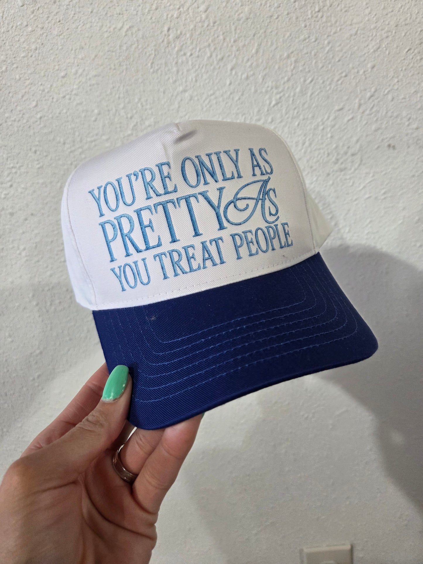 You're Only As Pretty