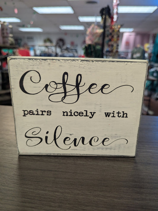 Coffee Pairs With Silence