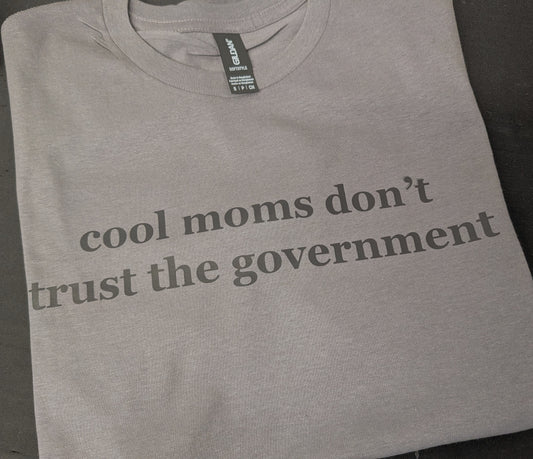 Cool Moms Don't Trust