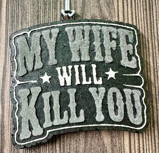 Wife Kill You - Leather
