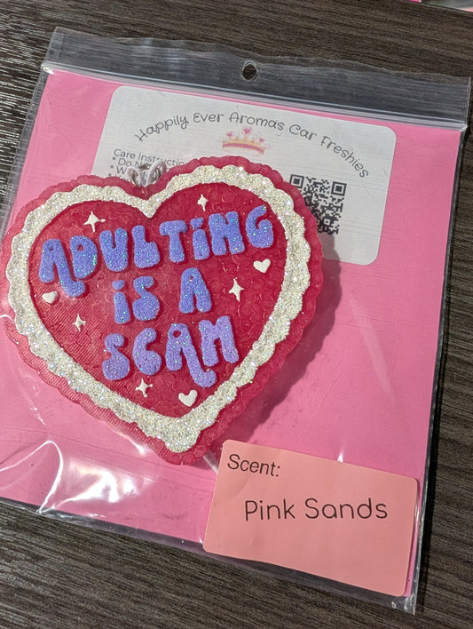 Adulting Is A Scam - Pink Sands